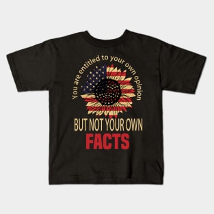 You are entitled to your own opinion but not your own facts. vp debate quote Kids T-Shirt